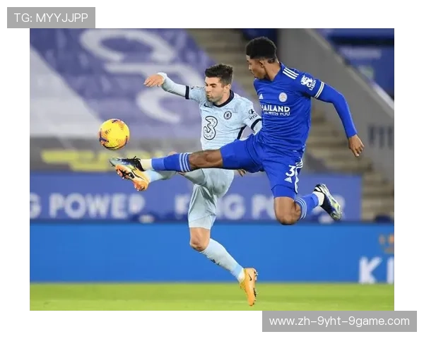 英超莱切斯特主教练的战术安排与赛季表现